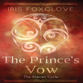 The PRince's Vow - Iris Foxglove, Chris Antham