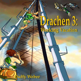 Drachen 3: Working vacation on Audible