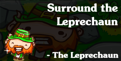 Surround the Leprechaun - RevanGames