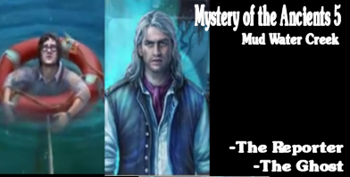 Mystery of the Ancients 5 Mudwater Creek - the ghost and the reporter